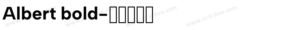 Albert bold字体转换